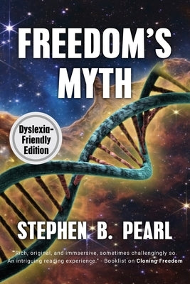 Freedom's Myth (dyslexia-formatted edition) Paperback Brain Lag