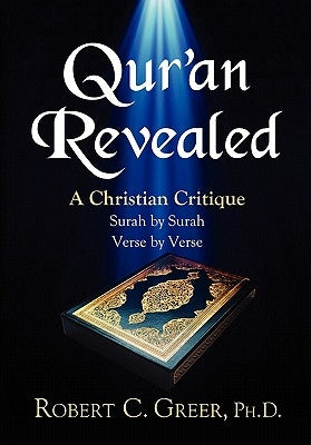 Qur'an Revealed by Greer, Robert C.