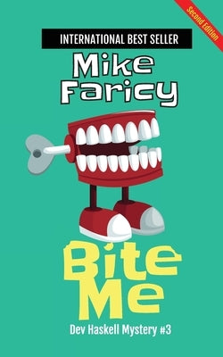 Bite Me: Second Edition Paperback Mjf Publishing