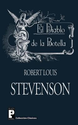 El Diablo de la Botella by Stevenson, Robert Louis