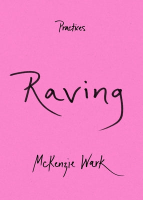Raving Paperback Duke University Press