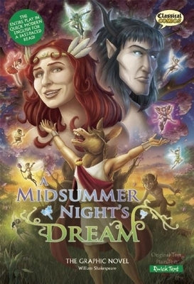 A Midsummer Night's Dream the Graphic Novel: Quick Text by Shakespeare, William