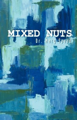 Mixed Nuts Paperback Abbott Press