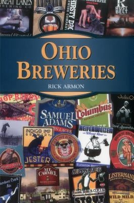 Ohio Breweries Paperback Stackpole Books