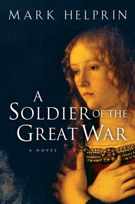 A Soldier of the Great War Paperback Mariner Books