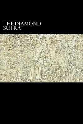 The Diamond Sutra: and The Heart Sutra Paperback Createspace Independent Publishing Platform
