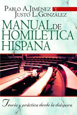 Manual de Homilética Hispana by Jiménez, Carlos