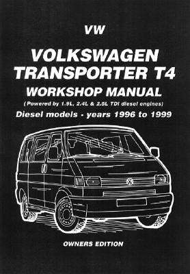 VW Transporter T4 Mnl - Diesel 1996-99 by Brooklands Books Ltd