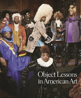 Object Lessons in American Art Paperback Princeton University Art Museum