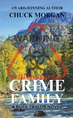 Crime Family, A Buck Taylor Novel Paperback Chuck Morgan