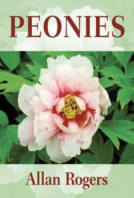 Peonies Paperback Timber Press (OR)