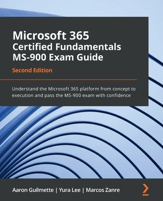 Microsoft 365 Certified Fundamentals MS-900 exam guide paperback by Packt Publishing, featuring a cover with text and graphics.