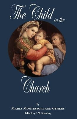 The Child in the Church Paperback Hillside Education