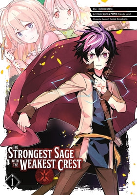 The Strongest Sage with the Weakest Crest 01 by Shinkoshoto