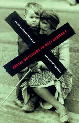 Social Outsiders in Nazi Germany Paperback Princeton University Press