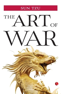 Art of War by sun Tzu by Tzu, Sun