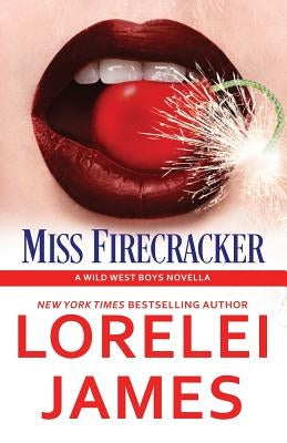 Miss Firecracker by James, Lorelei