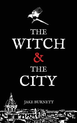 The Witch & The City Paperback South Window Press