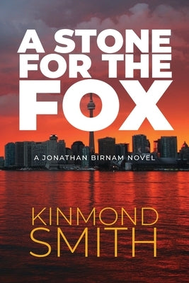 A Stone for the Fox: A Jonathan Birnam Novel Paperback Encore Press