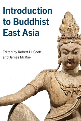 Paperback book titled "Introduction to Buddhist East Asia" published by State University of New York Press, featuring Asian Buddhist art on cover.