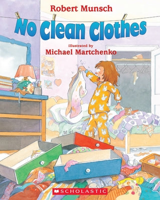Paperback of No Clean Clothes by Scholastic Canada, featuring the book cover with colorful illustration and title text.