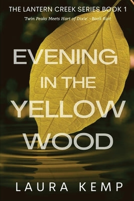 Evening in the Yellow Wood Paperback Ramirez and Clark Publishers LLC