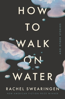 How to Walk on Water and Other Stories New American Press