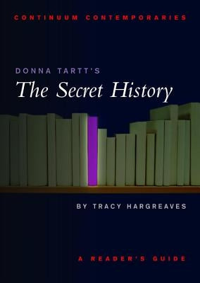 Donna Tartt's The Secret History Paperback Bloomsbury Publishing PLC