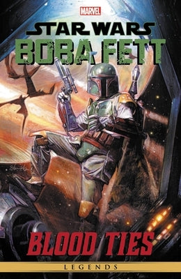 Star Wars Legends: Boba Fett - Blood Ties by Taylor, Tom