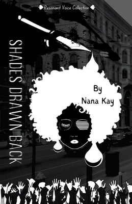 Shades Drawn Back Paperback Resonant Voice Collection