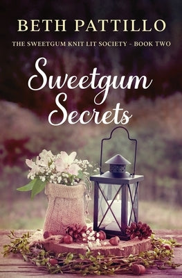 Sweetgum Secrets Paperback Willow & Oak Books