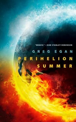 Perihelion Summer by Egan, Greg