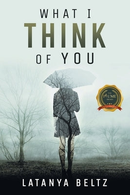 What I Think of You Paperback Writers Republic LLC