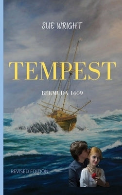 Tempest: Bermuda 1609 Paperback Mrs Sue Wright