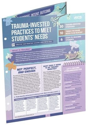 Trauma-Invested Practices to Meet Students' Needs (Quick Reference Guide) by Souers, Kristin Van Marter