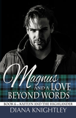 Magnus and a Love Beyond Words Paperback Independently Published