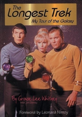 The Longest Trek: My Tour of the Galaxy Quill Driver Books