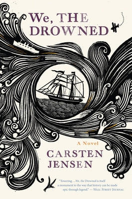 Paperback of "We, The Drowned" by Harper Perennial featuring a dark, moody cover image with maritime-themed artwork.