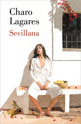 Sevillana (Spanish Edition) by Lagares, Charo