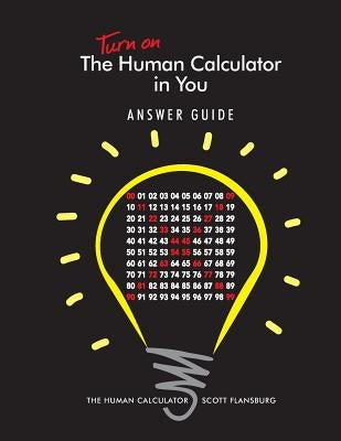 Turn on The Human Calculator in You Answer Guide: The Human Calculator Answer Guide Paperback Human Calculator