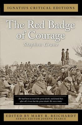 The Red Badge of Courage by Reichardt, Mary R.