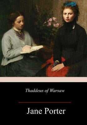 Thaddeus of Warsaw Paperback Createspace Independent Publishing Platform