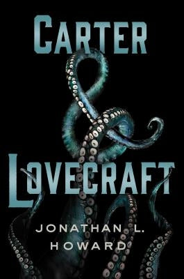 Carter & Lovecraft by Howard, Jonathan L.