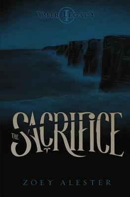 Ymir Legacy: The Sacrifice Paperback Alicia Dorman