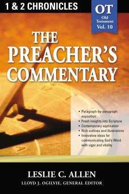 The Preacher's Commentary - Vol. 10: 1 and 2 Chronicles: 10 Paperback Thomas Nelson