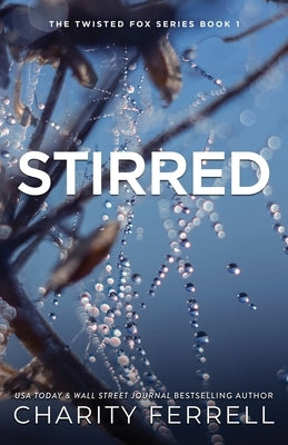 Stirred Special Edition Paperback Charity Ferrell LLC