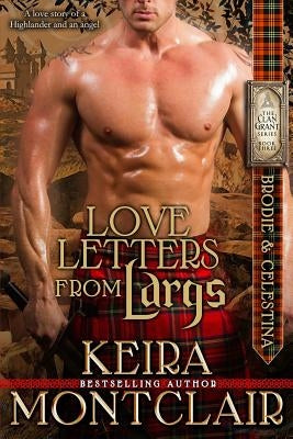 Love Letters from Largs: Brodie and Celestina Paperback Createspace Independent Publishing Platform