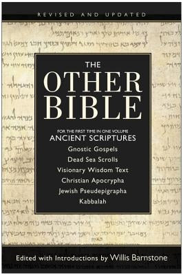 The Other Bible by Barnstone, Willis