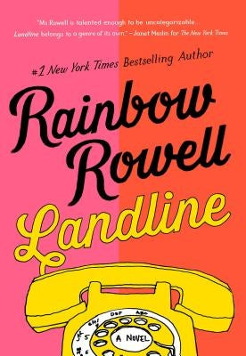 Paperback copy of the novel "Landline" by St. Martin's Griffin featuring the book cover with title and author name.