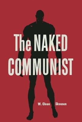 The Naked Communist Paperback Albatross Publishers